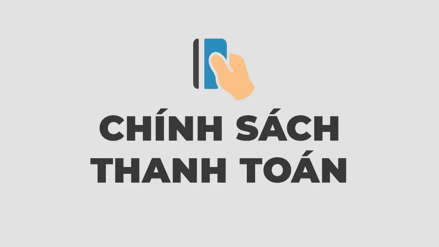 Chính sách thanh toán