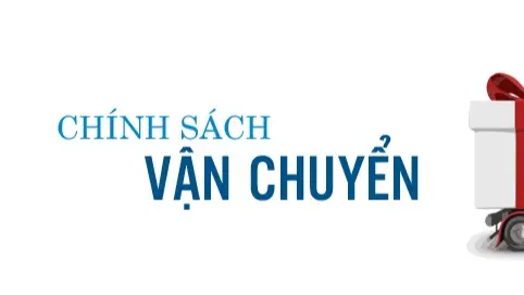 Chính sách giao nhận và kiểm hàng